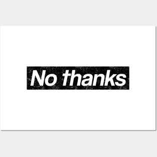 No Thanks - box logo style distressed Posters and Art